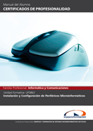 Manual Uf0862: Instalación y Configuración de Periféricos Microinformáticos 