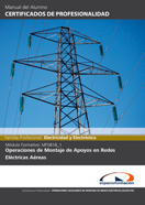 Manual Mf0818_1: Operaciones de Montaje de Apoyos en Redes Eléctricas Aéreas 