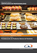 Manual Uf0819: Preelaboración de Productos Básicos de Pastelería 