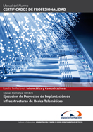 Uf1878: Ejecución de Proyectos de Implantación de Infraestructuras de Redes Telemáticas 