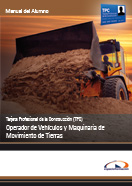 Manual Tarjeta Profesional de la Construcción (TPC). Operador de Vehículos y Maquinaria de Movimiento de Tierras 