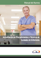 Manual Actualización en Procedimientos y Técnicas de Cuidados de Enfermería 