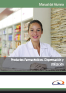 Manual Productos Farmacéuticos, Dispensación y Utilización 