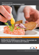 Semipack Uf0056: Realización de Elaboraciones Básicas y Elementales de Cocina y Asistir en la Elaboración Culinaria 
