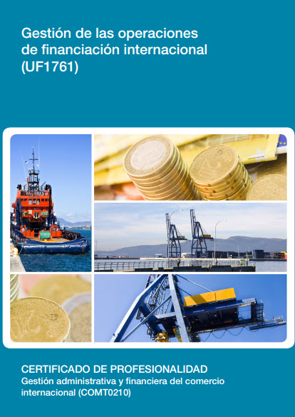 Manual Uf1761: Gestión de las Operaciones de Financiación Internacional 