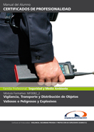 Manual Mf0082_2: Vigilancia, Transporte y Distribución de Objetos Valiosos o Peligrosos y Explosivos 