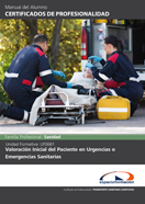 Manual Uf0681: Valoración Inicial del Paciente en Urgencias o Emergencias Sanitarias 