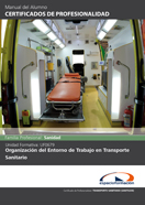 Manual Uf0679: Organización del Entorno de Trabajo en Transporte Sanitario 