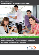 Manual Mf1446_3: Orientación Laboral y Promoción de la Calidad en la Formación Profesional para el Empleo 
