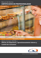 MANUAL MF0709_2: OFERTAS DE REPOSTERÍA, APROVISIONAMIENTO INTERNO Y CONTROL DE CONSUMOS