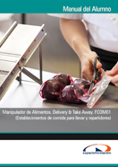 Manual Manipulador de Alimentos. Delivery & Take Away. Fcom01 (Establecimientos de Comida para Llevar y Repartidores) 