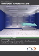 Manual Uf0473: Procesos y Técnicas de Conservación o Embalsamamiento de Cadáveres con Productos Biocidas 