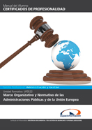 Manual Uf0522: Marco Organizativo y Normativo de las Administraciones Públicas y de la Unión Europea 