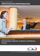 Manual Uf0042: Comunicación y Atención al Cliente en Hostelería y Turismo 