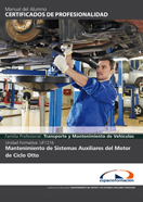 MANUAL UF1216: MANTENIMIENTO DE SISTEMAS AUXILIARES DEL MOTOR DE CICLO OTTO