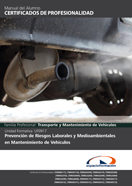 MANUAL UF0917: PREVENCIÓN DE RIESGOS LABORALES Y MEDIOAMBIENTALES EN MANTENIMIENTO DE VEHÍCULOS