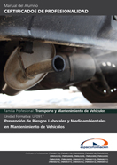 Manual Uf0917: Prevención de Riesgos Laborales y Medioambientales en Mantenimiento de Vehículos 