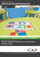 Manual Mf1867_2: Procesos Grupales y Educativos en el Tiempo Libre Infantil y Juvenil 