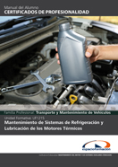 MANUAL UF1215: MANTENIMIENTO DE SISTEMAS DE REFRIGERACIÓN Y LUBRICACIÓN DE LOS MOTORES TÉRMICOS