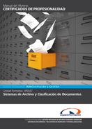 Manual Uf0347: Sistema de Archivo y Clasificación de Documentos 