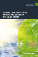 MANUAL UF0217: DESARROLLO DE PROYECTOS DE INSTALACIONES DE ENERGÍA MINI-EÓLICA AISLADA