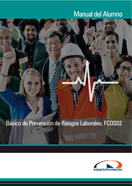 Manual Básico de Prevención de Riesgos Laborales. Fcos02 (60 Horas) 