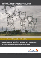 Manual Mf0819_1: Operaciones de Tendido y Tensado de Conductores en Redes Eléctricas Aéreas y Subterráneas 