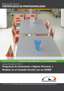 Manual Uf2421: Programas de Autonomía e Higiene Personal, a Realizar en el Comedor Escolar con un Acnee 