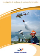 Manual Investigación de las Causas de los Incendios Forestales 