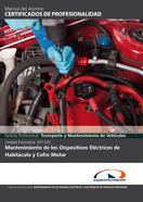 Certificado Completo Mantenimiento de los Sistemas Eléctricos y Electrónicos de Vehículos (Tmvg0209) 