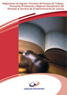 Manual Reglamento de Ingreso, Provisión de Puestos de Trabajo, Promoción Profesional y Régimen Discliplinario del Personal al Servicio de la Administración de Justicia 