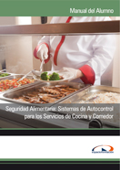 Pack Seguridad Alimentaria: Sistemas de Autocontrol para los Servicios de Cocina y Comedor 