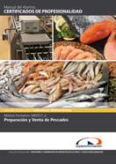 CERTIFICADO COMPLETO PESCADERÍA Y ELABORACIÓN DE PRODUCTOS DE LA PESCA Y ACUICULTURA (INAJ0109)