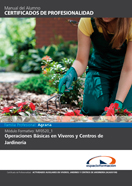 CERTIFICADO COMPLETO ACTIVIDADES AUXILIARES EN VIVEROS, JARDINES Y CENTROS DE JARDINERÍA (AGAO0108)