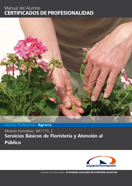 CERTIFICADO COMPLETO ACTIVIDADES AUXILIARES EN FLORISTERÍA (AGAJ0108)
