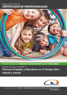 Manual Mf1867_2: Procesos Grupales y Educativos en el Tiempo Libre Infantil y Juvenil 