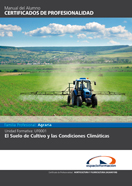 Uf0001: el Suelo de Cultivo y las Condiciones Climáticas 