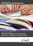 Uf0243: Preparación y Regulación de los Sistemas de Alimentación en Máquinas de Impresión Offset 