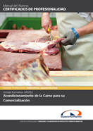 MANUAL UF0352: ACONDICIONAMIENTO DE LA CARNE PARA SU COMERCIALIZACIÓN