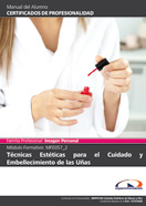 PACK MF0357_2: TÉCNICAS ESTÉTICAS PARA EL CUIDADO Y EMBELLECIMIENTO DE LAS UÑAS