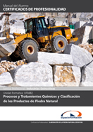 Uf0482: Procesos y Tratamientos Químicos y Clasificación de los Productos de Piedra Natural 