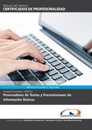 Manual Uf0510: Procesadores de Textos y Presentaciones de Información Básicos 