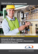 Uf0886: Prevención de Riesgos Laborales y Medioambientales en el Montaje y Mantenimiento de Instalaciones Eléctricas 