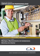 MANUAL UF0887: MONTAJE Y MANTENIMIENTO DE INSTALACIONES ELÉCTRICAS DE INTERIOR