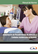 Pack Actualización de Procedimientos de Atención y Cuidados Asistenciales al Paciente 