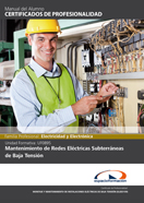 Manual Uf0895: Mantenimiento de Redes Eléctricas Subterráneas de Baja Tensión 