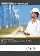 CERTIFICADO COMPLETO MONTAJE Y MANTENIMIENTO DE REDES ELÉCTRICAS DE ALTA TENSIÓN DE SEGUNDA Y TERCERA CATEGORÍA Y CENTROS DE TRANSFORMACIÓN (ELEE0209)