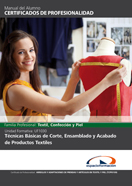 Uf1030: Técnicas Básicas de Corte, Ensamblado y Acabado de Productos Textiles 