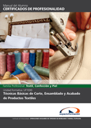 Uf1030: Técnicas Básicas de Corte, Ensamblado y Acabado de Productos Textiles 