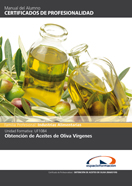 UF1084: OBTENCIÓN DE ACEITES DE OLIVA VÍRGENES